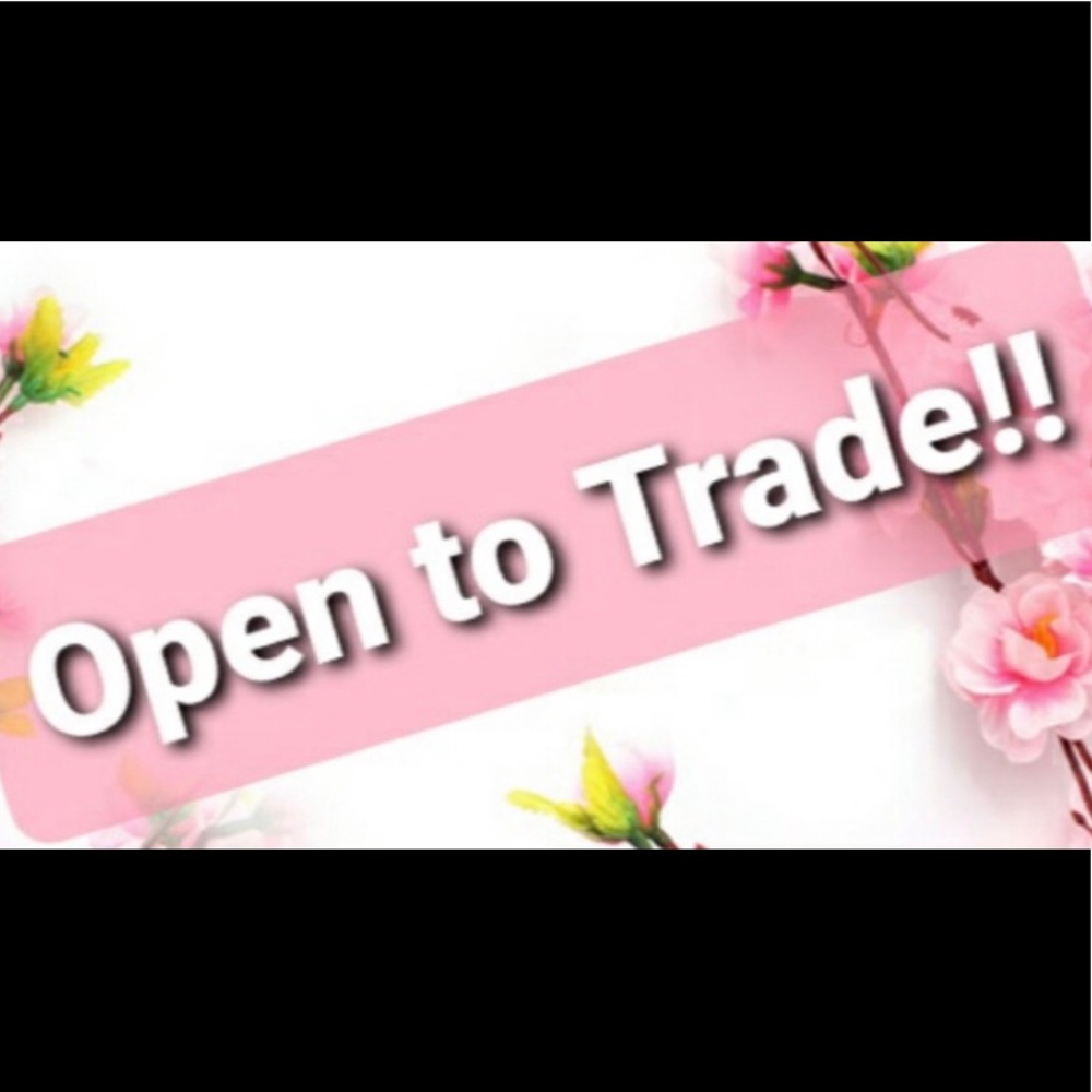 Trades Welcome 💖💖💖
